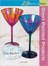 Glass Painted Projects - SEARCH PRESS