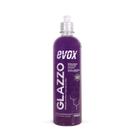 Glazzo removedor de marcas d'água restaura transparência 500ml evox Glazzo removedor de marcas d'água restaura transparência 500ml evox