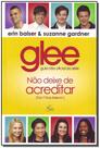Glee nao deixa de acreditar Glee nao deixa de acreditar
