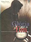 Glória até o fim Glória até o fim