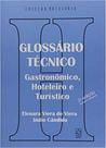 Glossario tecnico gastronomico, hoteleiro e turistico - EDUCS