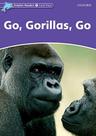 Go, gorillas, go - level 4 - OXFORD EDITORA