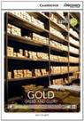 Gold b1+ - greed and glory - book with online access - CAMBRIDGE UNIVERSITY PRESS DO BRASIL Gold b1+ - greed and glory - book with online access - CAMBRIDGE UNIVERSITY PRESS DO BRASIL