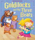 Goldilocks And The Three Bears - My First Fairy Tales
