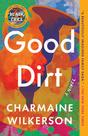 Good Dirt: Um Romance