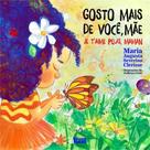 Gosto mais de você, mãe Gosto mais de você, mãe