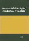 Governação pública digital, smart cities e privacidade