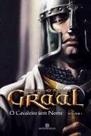 Graal - o cavaleiro sem nome - vol.1