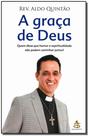Graça de Deus, A - GMT Graça de Deus, A - GMT