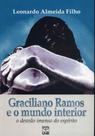 Graciliano ramos e o mundo interior - UNB