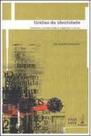 Grafias da Identidade - Literatura Contemporanea e Imaginário Nacional