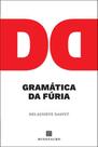 Gramática da fúria: poemas