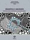 Gramática e aquisição - vol. 3 - PONTES EDITORES