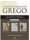 Gramática instrumental do grego - Vida Nova Gramática instrumental do grego - Vida Nova