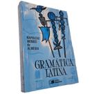 Gramática Latina, Editora Saraiva, Napoleão Mendes, 2001 Gramática Latina, Editora Saraiva, Napoleão Mendes, 2001