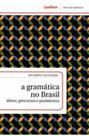 Gramatica no brasil, a