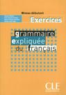 Grammaire expliquee du français niveau debutant - cahier d'exercices - CLE INTERNACIONAL ***