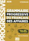 Grammaire progressive du français des affaires - niveau intermédiaire - a2/b1 - livre + cd + livre-w - CLE INTERNACIONAL ***