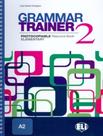 Grammar Trainer 2 - Photocopiable Resource Book A2