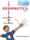 Grammatica Italiana A Portata Di Mano Vol 2 Grammatica Per Stranieri Adulti Con Oltre 200 Esercizi Con Chiavi Di Rispost Grammatica Italiana A Portata Di Mano Vol 2 Grammatica Per Stranieri Adulti Con Oltre 200 Esercizi Con Chiavi Di Rispost