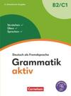 Grammatik aktiv (b2/c1) - ubungsgrammatik inkl. pageplayer-app - 2. aktualisierte ausgabe - CORNELSEN