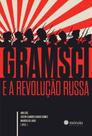 Gramsci e a Evolução Russa - MORULA EDITORA