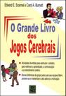 Grande livro dos jogos cerebrais, o - QUALITYMARK Grande livro dos jogos cerebrais, o - QUALITYMARK