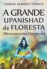 Grande Upanishad Da Floresta