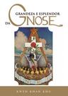 Grandeza e esplendor da gnose