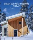 Green eco architecture today Green eco architecture today