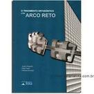 Gregoret - o tratamento ortodontico com arco reto - TOTA LIVRARIA E EDITORA