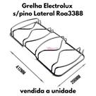 Grelha Fogao Electrolux s/pino Lateral Roa3388 Unidade Grelha Fogao Electrolux s/pino Lateral Roa3388 Unidade