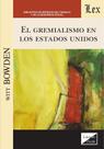 Gremialismo en los Estados Unidos, El - Ediciones Olejnik