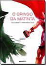 Gringo da Matinta, O