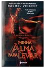 Gritos da Alma: Minha Alma Para Levar