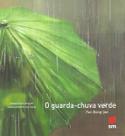 Guarda-Chuva Verde, O
