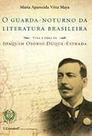 Guarda-Noturno Da Literatura Brasileira, O - Vida E Obra De Joaquim Os Paperback Maya, Maria Aparecida Witta