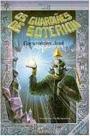 Guardioes de soterion, os - ATUAL Guardioes de soterion, os - ATUAL