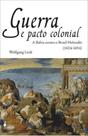 Guerra e pacto colonial