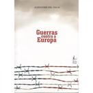 Guerras contra a Europa Guerras contra a Europa