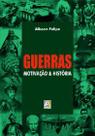 Guerras - motivacao & historia - AXCEL BOOKS