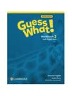 Guess what! 2 - workbook with learner's digital pack updated - american english