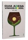 Guia Adega - Vinhos do Brasil 2019/2020 - INNER EDITORA