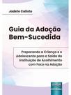 Guia da adoção bem sucedida