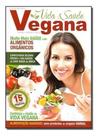 Guia da Boa Saúde. Vida e Saúde Vegana Sortido
