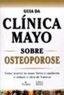Guia da clinica mayo sobre osteoporose - RECORD