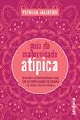 Guia Da Maternidade Atípica