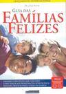 Guia das famílias felizes - Fundamento Guia das famílias felizes - Fundamento