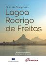 Guia de Campo da Lagoa Rodrigo de Freitas Guia de Campo da Lagoa Rodrigo de Freitas