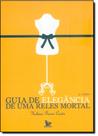 Guia de Elegância de um Reles Mortal Guia de Elegância de um Reles Mortal